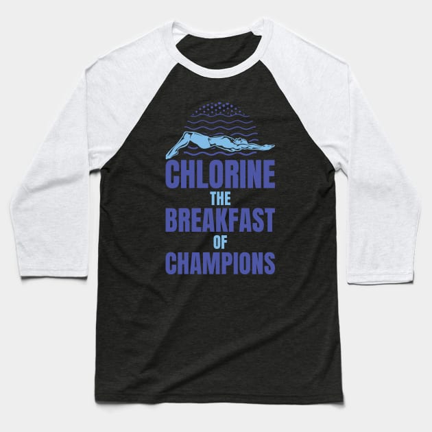 Chlorine breakfast funny swimming design. Baseball T-Shirt by SzarlottaDesigns